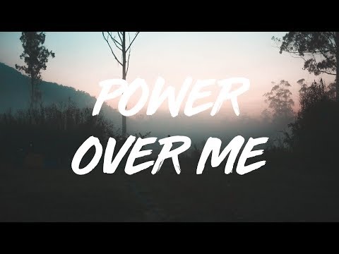 Dermot Kennedy | Power Over Me  (lyrics)