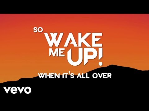 Avicii – Wake Me Up (Lyric Video)