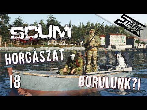 SCUM – 18.Rész (Horgászat & Borulós Csónak Kalandjai) – Stark