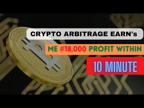 How to make instant profit with Crypto Arbitrage #18,000 above fast.