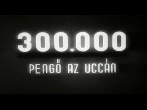 300 000 pengő az utcán 🌐 12+‼️  Kabos Gyula ▪︎ 1937 🟠 wide-screen