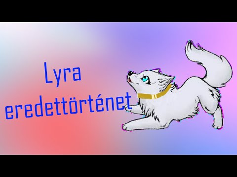 Lyra eredtörténete -Mancs Őrjárat – erengesdio54