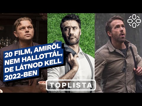 20 film, amiről nem hallottál, de látnod kell 2022-ben!