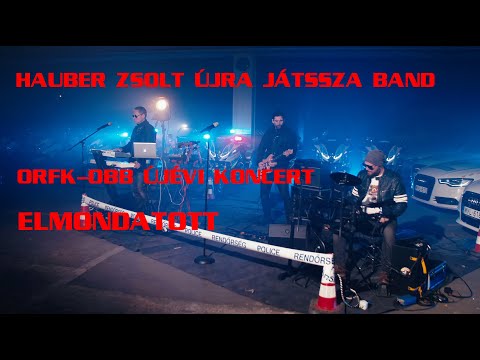 Hauber Zsolt újra játssza Band –  Elmondatott / ORFK-OBB Újévi koncert #hauberzsolt #orfk-obb