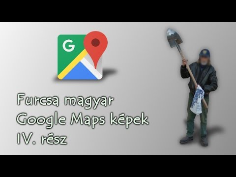 Furcsa Magyar Google Maps képek 4. rész