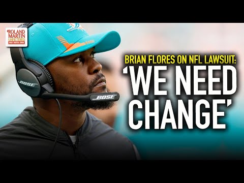 Brian Flores On NFL Lawsuit: ‘We Need Change’ | Roland, #RMU Legal Panel Deconstruct Flores Suit