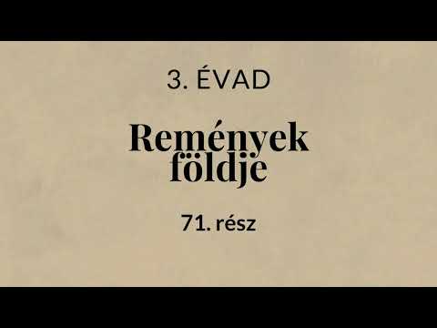 Remények földje 3  évad, 71. rész