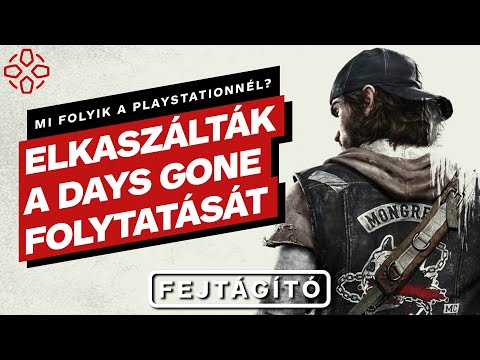 Elkaszált Days Gone 2 és készülő TLoU remake – Mi folyik a PlayStationnél?