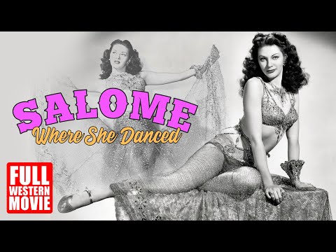 SALOME, WHERE SHE DANCED – FULL WESTERN MOVIE – 1945 – STARRING YVONNE DECARLO