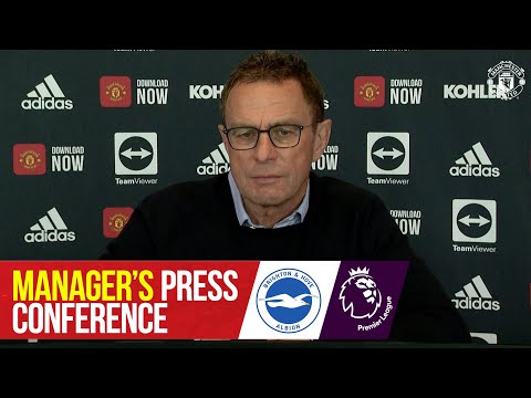 Manager’s Press Conference | Manchester United v Brighton & Hove Albion | Ralf Rangnick