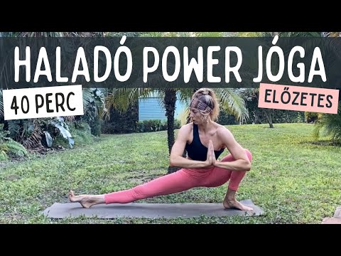 Haladó power jóga flow – 40 perc | Jóga Életmód ELŐZETES