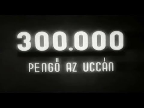 300.000 Pengő Az Utcán ★ Magyar Vígjáték ★ Kabos Gyula ★ 1937