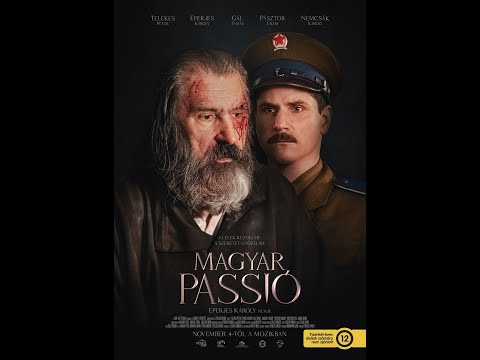 Magyar Passió [2021] történelmi/dráma teljes film magyarul