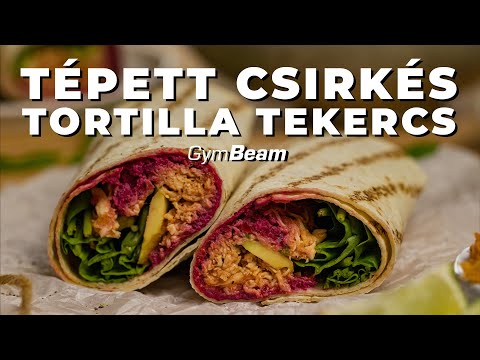 Tépett csirkés tortilla tekercs l Fitness receptek l GymBeam