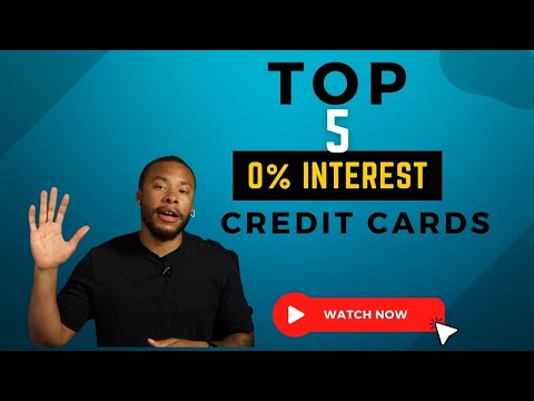 Top 5 0% Interest Credit Cards In 2022 | Zero Percent Interest Credit Cards 2022