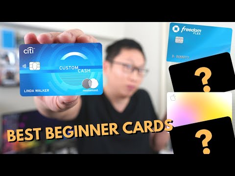 5 Best Credit Cards for Beginners 2021