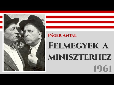 Felmegyek a miniszterhez – Páger Antal – magyar felirattal