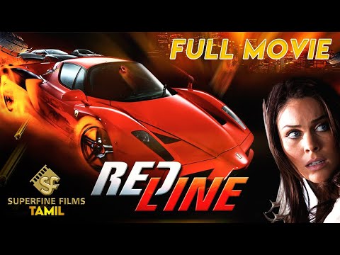 Redline | Full Car Racing Movie | Superhit Tamil Action Movie | Hollywood Movie in Tamil Dubbed 2022