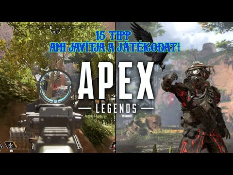 Apex Legends: 15 tipp, ami javítja a játékodat!