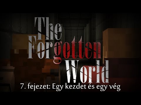 Magyar Minecraft Film: The Forgotten World – 7. fejezet: Egy kezdet és egy vég – Dundicast