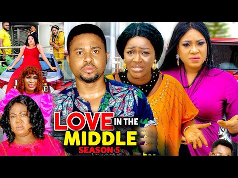 Love In The Middle Season 5(New Trending Blockbuster Movie)Chacha Eke 2022 Latest Nigerian Movie