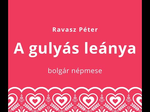 A gulyás leánya (bolgár népmese)