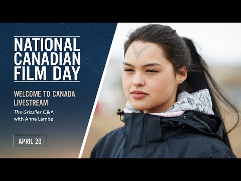 NATIONAL CANADIAN FILM DAY 2022 – WELCOME TO CANADA LIVESTREAM with ANNA LAMBE