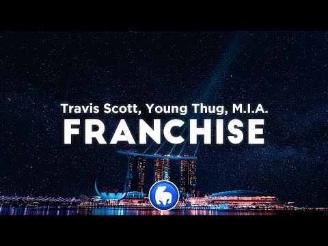 Travis Scott – FRANCHISE (Clean – Lyrics) ft. Young Thug & M.I.A