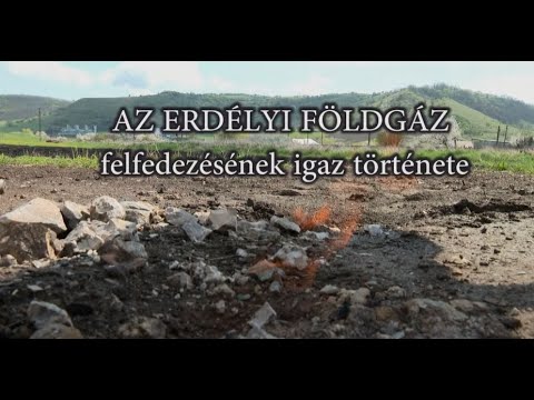 Az erdélyi földgáz felfedezésének igaz története