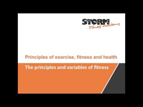 Principles of exercise, fitness and health