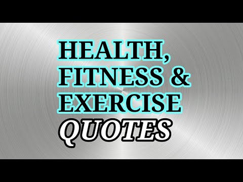 HEALTH, FITNESS AND EXERCISE Quotes Top 40