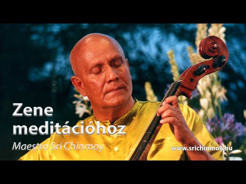 Zene meditációhoz – Sri Chinmoy zenéje