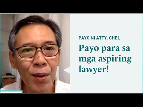 Tips para sa mga aspiring lawyer! | Payo ni Atty. Chel Diokno