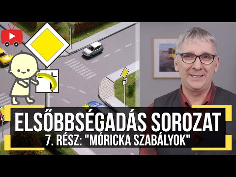 Elsőbbségadás sorozat 7. rész: “Móricka szabályok”