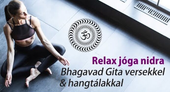 Bakos Judit Eszter | Relax jóga nidra Bhagavad Gita versekkel | hangtálakkal
