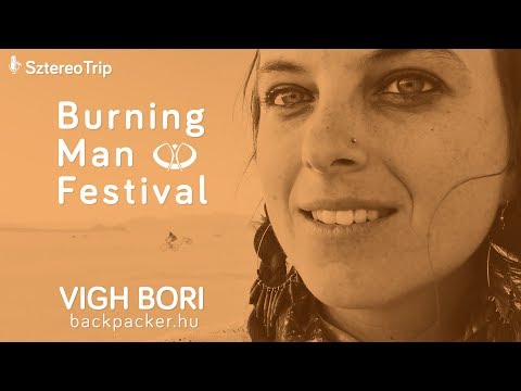 Extra adás #1 – Backpacker Bori- Burning Man fesztivál