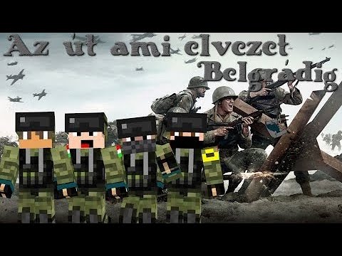 Magyar Minecraft Film – Az út ami elvezet Belgrádig [REUPLOAD] [2021.05.23]