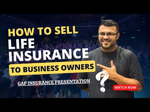 How to Sell Life Insurance to Business Owners | Gap Insurance Concept Presentation