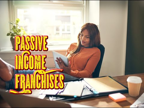 Top 7 Passive Income Franchises (and the Risks)