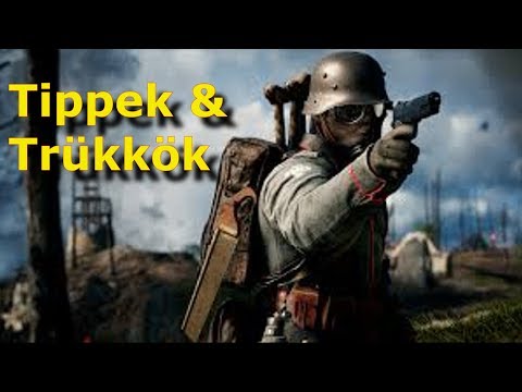 Battlefield 1 – Tippek & Trükkök – 1.Rész