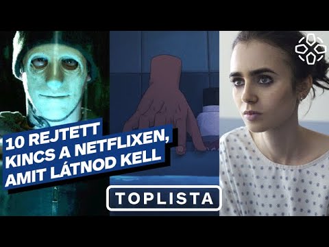 10 rejtett kincs a Netflixen, amit látnod kell!