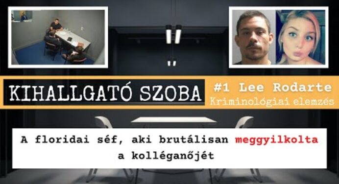 Kihallgatószoba SE01_Ep1: A Lee Rodarte ügy #bűntények #krimi #dokumentumfilm #magyarul #sorozat