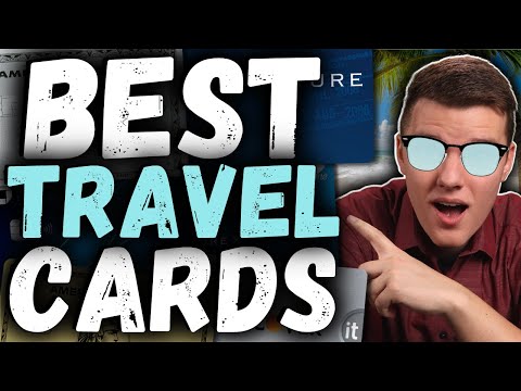 Top 5 BEST Travel Credit Cards of 2022