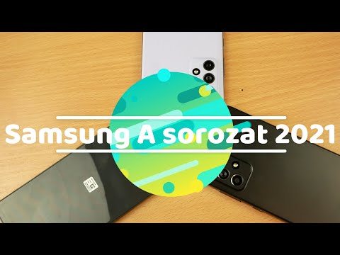 Samsung Galaxy A sorozat 2021! 11 telefon egyben #209