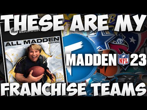 These Are My 2 Teams For Madden 23 Franchise!