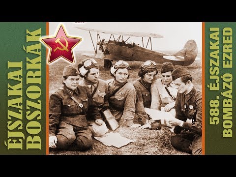 Éjszakai boszorkányok – a szovjet női éjszakai bombázó ezred (Polikarpov Po-2)