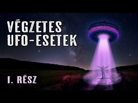 Végzetes UFO-esetek, amelyeket talán még nem ismertél (1. rész)