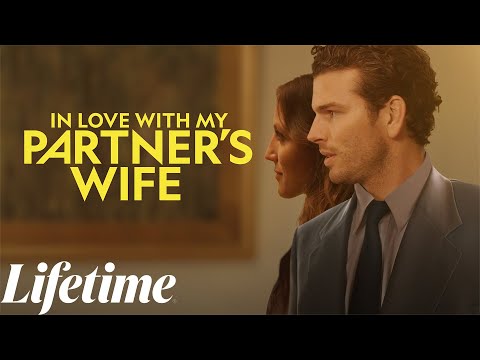 In Love WIth My Partner’s Wife　2022　🎬🎬🎬 　#LMN​​ – New Lifetime Movie Based On A True Story