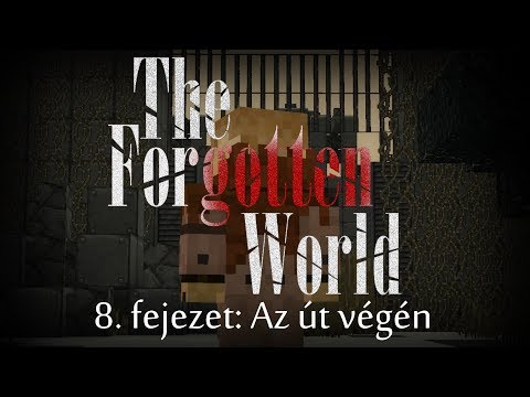 Magyar Minecraft Film: The Forgotten World – 8. fejezet: Az út végén – Dundicast