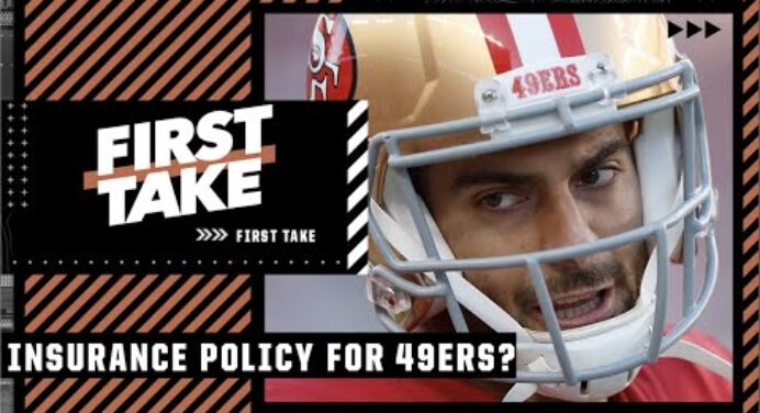Stephen A. on Jimmy Garoppolo: It's an insurance policy! | First Take